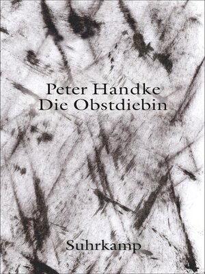 cover image of Die Obstdiebin oder Einfache Fahrt ins Landesinnere